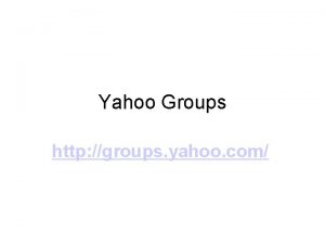 Yahoo Groups http groups yahoo com Invitation to Yahoo Groups http groups yahoo com Invitation to