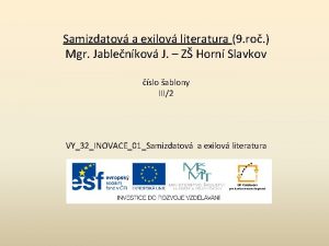 Samizdatov a exilov literatura 9 ro Mgr Jablenkov