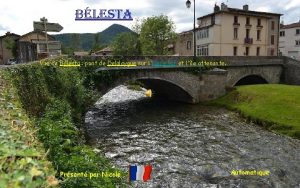 BLESTA Vue de Blesta pont de Delalaygue sur