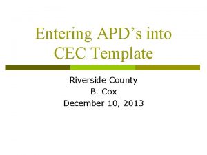 Entering APDs into CEC Template Riverside County B