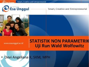 STATISTIK NON PARAMETRIK Uji Run Wald Wolfowitz Devi