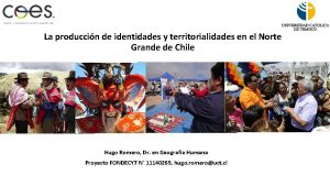 La produccin de identidades y territorialidades en el