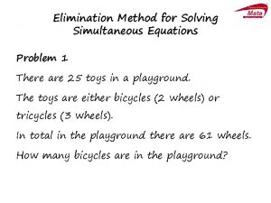 Elimination Method for Solving Simultaneous Equations Problem 1