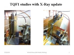 TQF 1 studies with XRay update 2782013 Michele