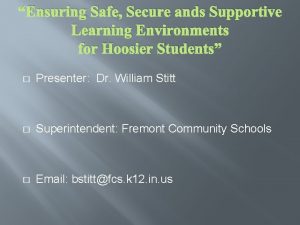 Ensuring Safe Secure ands Supportive Learning Environments for