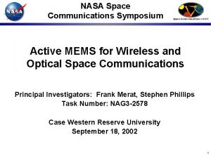 NASA Space Communications Symposium Active MEMS for Wireless