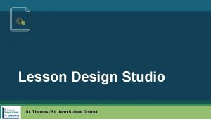 Lesson Design Studio St Thomas St John School