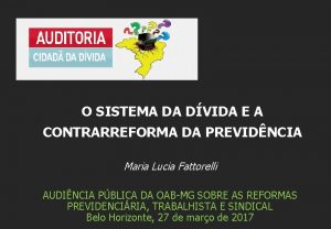 O SISTEMA DA DVIDA E A CONTRARREFORMA DA