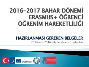 2016 2017 BAHAR DNEM ERASMUS RENC RENM HAREKETLL