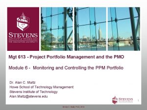 Mgt 613 Project Portfolio Management and the PMO