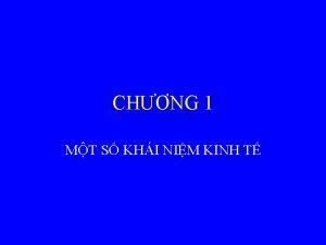 CHNG 1 MT S KHI NIM KINH T