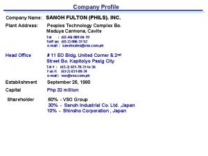 Company Profile Company Name SANOH FULTON PHILS INC