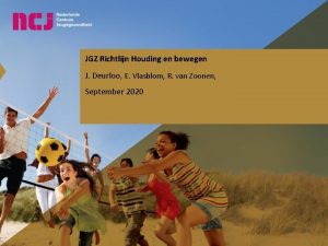 JGZ Richtlijn Houding en bewegen J Deurloo E