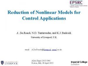 Reduction of Nonlinear Models for Control Applications A