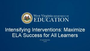 Intensifying Interventions Maximize ELA Success for All Learners