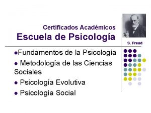 Certificados Acadmicos Escuela de Psicologa l Fundamentos de