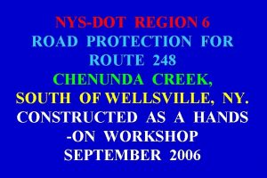 NYSDOT REGION 6 ROAD PROTECTION FOR ROUTE 248
