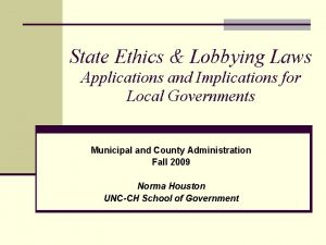 State Ethics Lobbying Laws Applications and Implications for