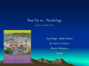 Step Up to Psychology by John J Schulte