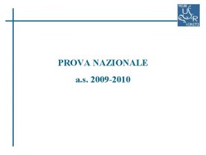 PROVA NAZIONALE a s 2009 2010 Punteggi prova