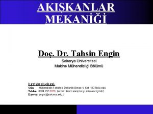 AKIKANLAR MEKAN Do Dr Tahsin Engin Sakarya niversitesi