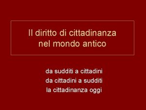 Il diritto di cittadinanza nel mondo antico da