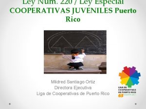 Ley Nm 220 Ley Especial COOPERATIVAS JUVENILES Puerto