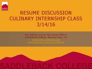 RESUME DISCUSSION CULINARY INTERNSHIP CLASS 31416 Eric Hilden