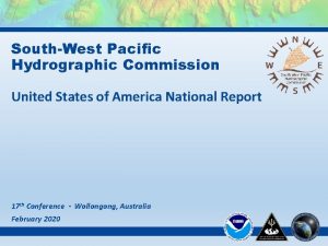 SouthWest Pacific Hydrographic Commission United States of America