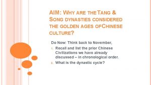 AIM WHY ARE THE TANG SONG DYNASTIES CONSIDERED