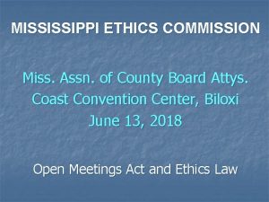 MISSISSIPPI ETHICS COMMISSION Miss Assn of County Board