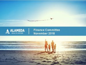 Finance Committee November 2018 1 September 2018 Financial