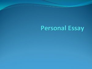 Personal Essay Introduction Hook Catches the readers attention
