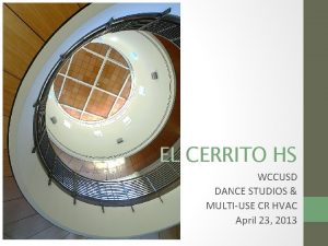 EL CERRITO HS WCCUSD DANCE STUDIOS MULTIUSE CR