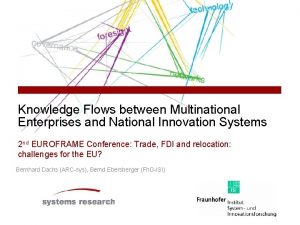 Knowledge Flows between Multinational Enterprises and National Innovation