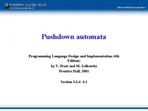 Pushdown automata Programming Language Design and Implementation 4