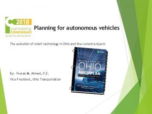 Planning for autonomous vehicles The evolution of smart