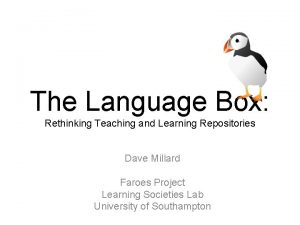JISC funded Project The Language Box Rethinking Teaching