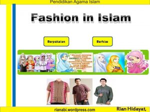 Fashion in Islam Berpakaian Berhias Rian Hidayat 26