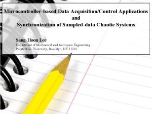 Microcontrollerbased Data AcquisitionControl Applications and Synchronization of Sampleddata