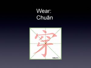 Wear Chun Extension Wear for accessories di clothes