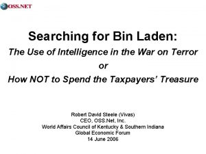 Searching for Bin Laden The Use of Intelligence