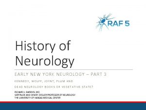 History of Neurology EARLY NEW YORK NEUROLOGY PART