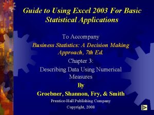 Guide to Using Excel 2003 For Basic Statistical