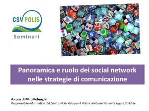 Seminari Panoramica e ruolo dei social network nelle