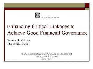Enhancing Critical Linkages to Achieve Good Financial Governance