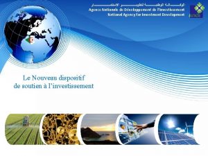 Agence Nationale de Dveloppement de lInvestissement National Agency