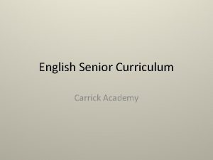 English Senior Curriculum Carrick Academy Web links http