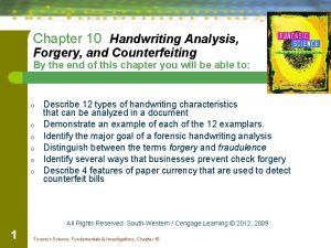 Chapter 10 Handwriting Analysis Forgery and Counterfeiting By