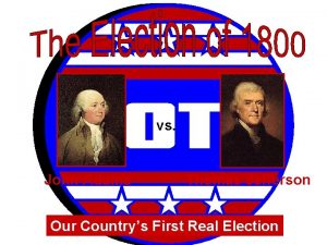 vs John Adams Thomas Jefferson Our Countrys First